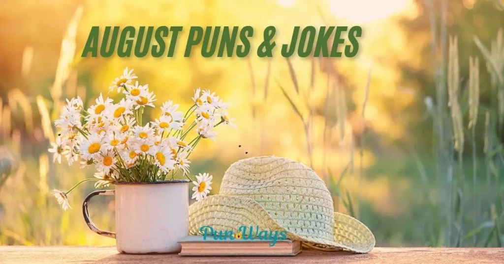 August Puns