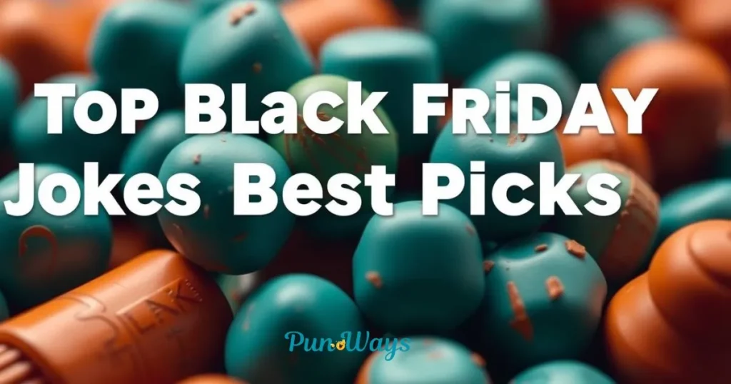 Top Black Friday Jokes Best Picks