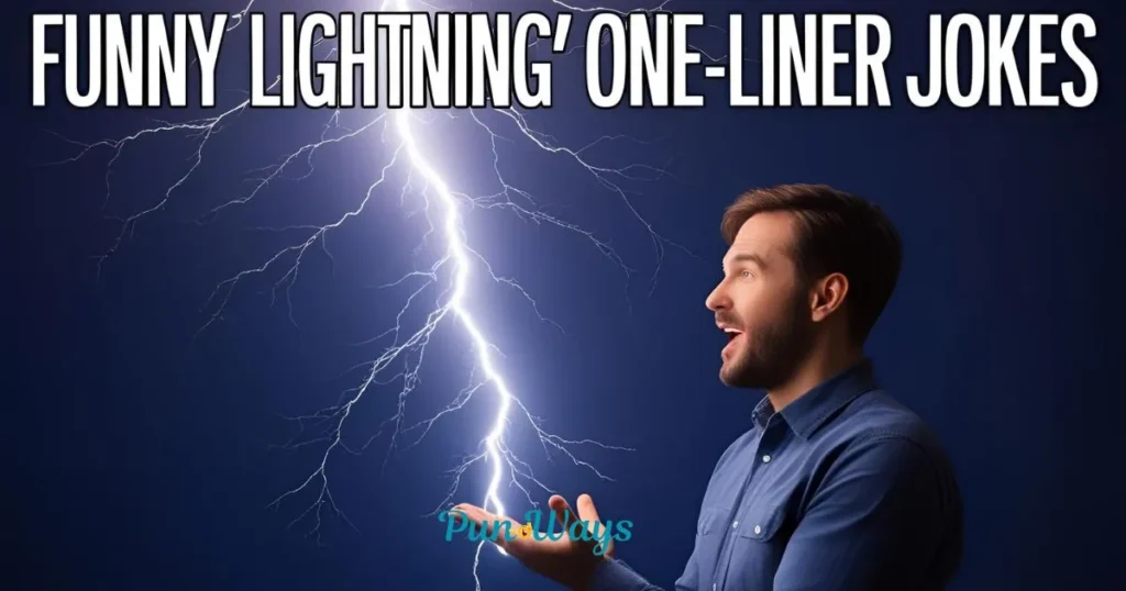 Funny Lightning One Liner Jokes