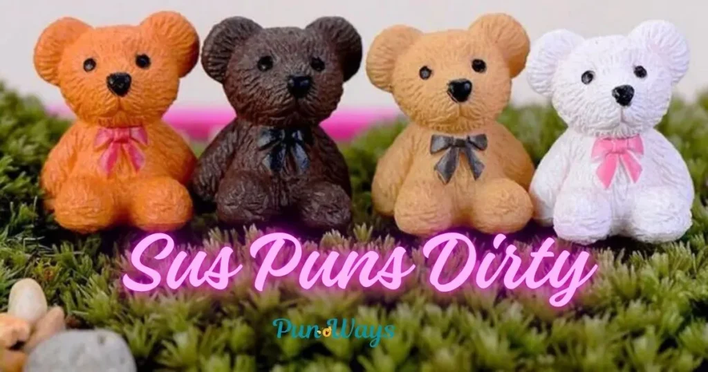 Sus Puns Dirty