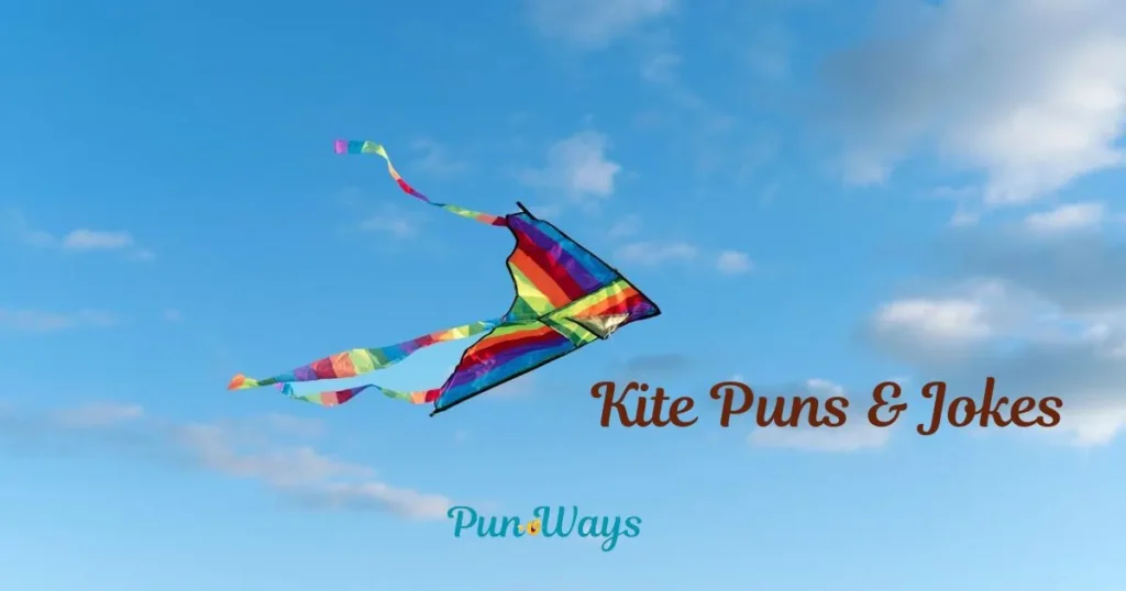 Kite Puns