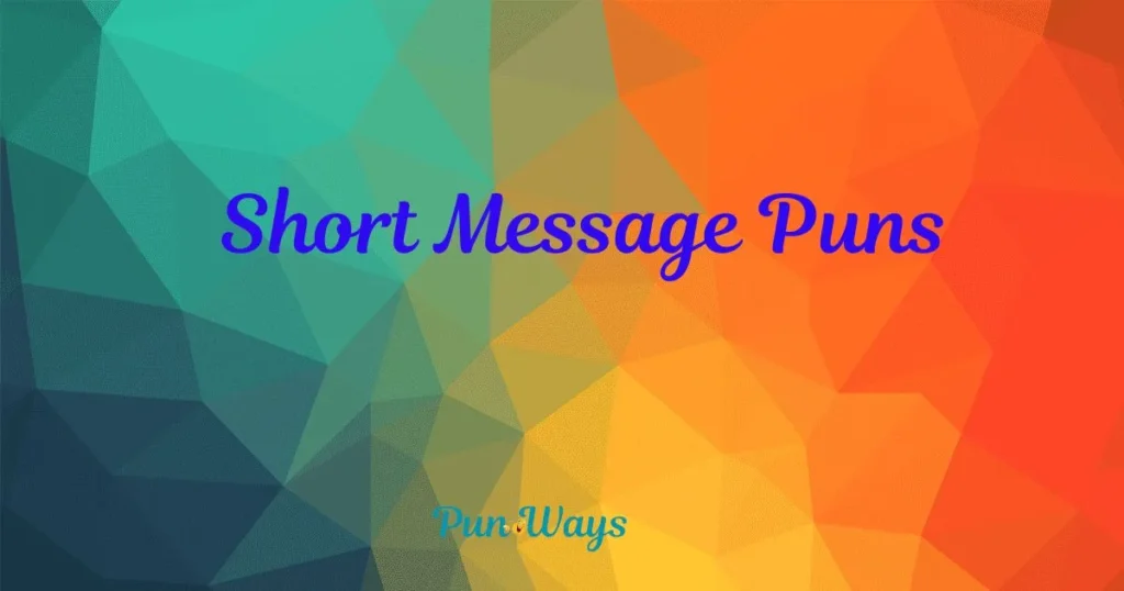 Short Message Puns
