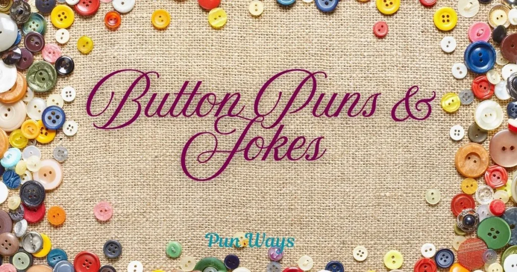 Button Puns