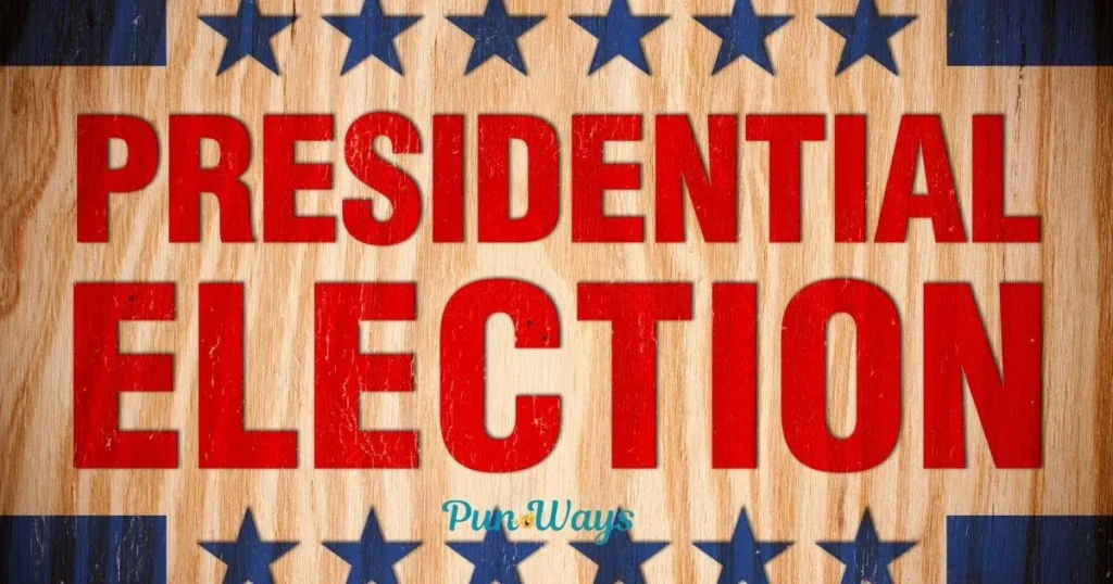 Presidential Election Puns